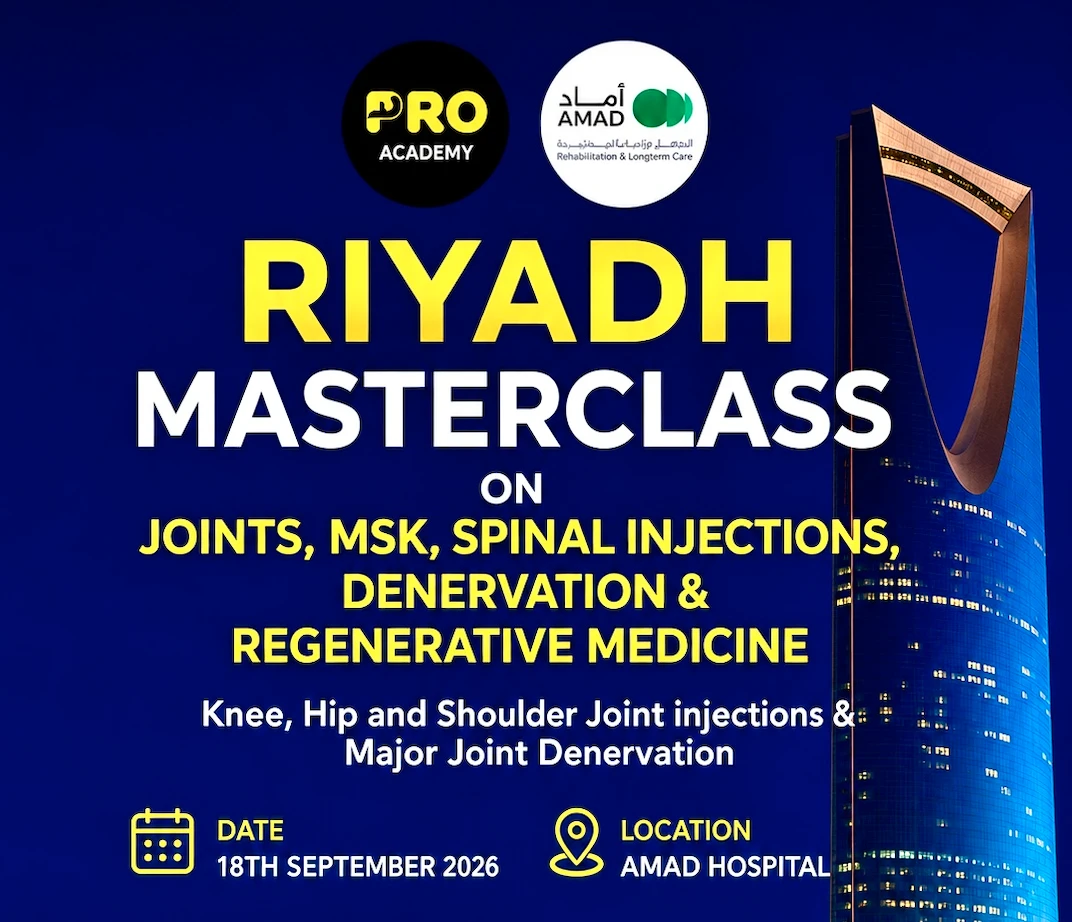 Riyadh Masterclass on Ultrasound Guided Joints, MSK, Spinal Injections, Denervation & Regenerative Medicine